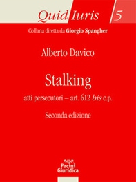 Stalking. Atti persecutori - art. 612 bis c.p. - Librerie.coop
