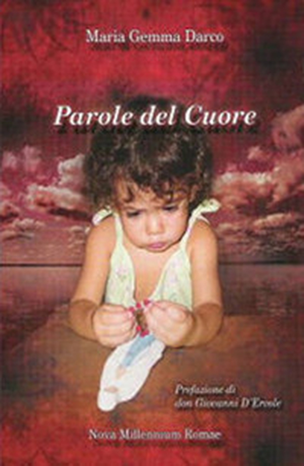 Parole del cuore - Librerie.coop Parole del cuore - Librerie.coop