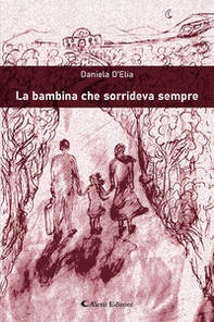 La bambina che sorrideva sempre - Librerie.coop