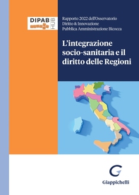 L'integrazione socio-sanitaria e il diritto delle Regioni - e-Book - Librerie.coop