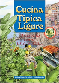 Cucina tipica ligure - Librerie.coop Cucina tipica ligure - Librerie.coop