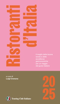 Ristoranti d'Italia 2025 - Librerie.coop Ristoranti d'Italia 2025 - Librerie.coop
