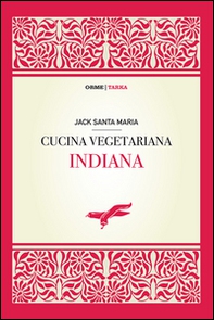 Cucina vegetariana indiana - Librerie.coop Cucina vegetariana indiana - Librerie.coop