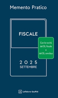 Memento pratico fiscale. Settembre 2025 - Librerie.coop