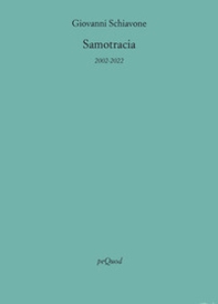 Samotracia (2002-2022) - Librerie.coop