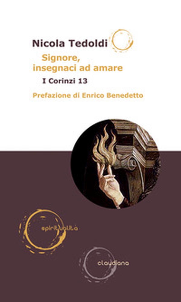 Signore, insegnaci ad amare. I Corinzi 13 - Librerie.coop