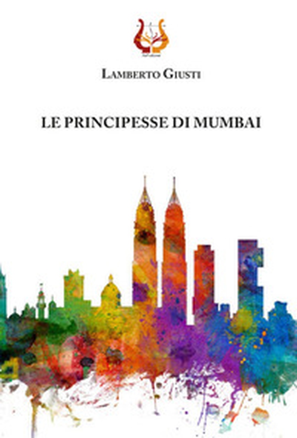 Le principesse di Mumbai - Librerie.coop Le principesse di Mumbai - Librerie.coop
