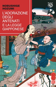 L'adorazione degli antenati e la legge giapponese - Librerie.coop