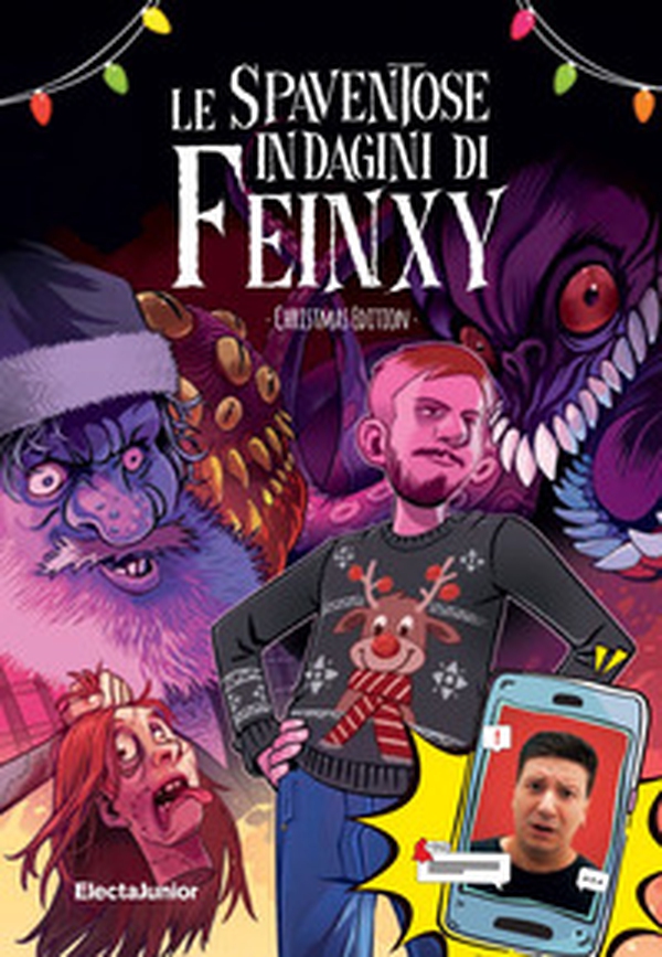 Le spaventose indagini di Feinxy. Christmas edition - Librerie.coop Le spaventose indagini di Feinxy. Christmas edition - Librerie.coop
