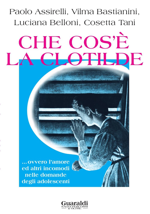Che cos'è la Clotilde - Librerie.coop Che cos'è la Clotilde - Librerie.coop
