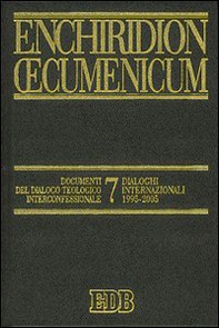 Enchiridion Oecumenicum - Vol. 7 - Librerie.coop
