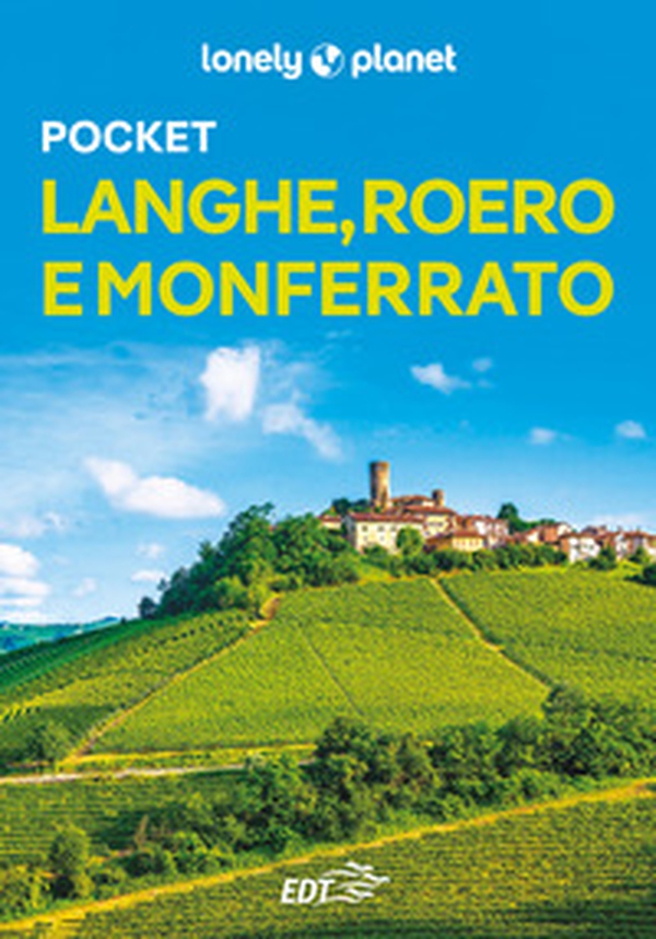 Langhe, Roero e Monferrato - Librerie.coop Langhe, Roero e Monferrato - Librerie.coop
