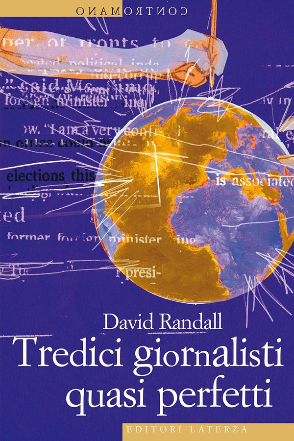 Tredici giornalisti quasi perfetti - Librerie.coop
