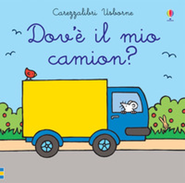 Dov'è il mio camion? - Librerie.coop Dov'è il mio camion? - Librerie.coop