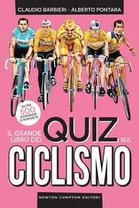 Il grande libro dei quiz sul ciclismo - Librerie.coop Il grande libro dei quiz sul ciclismo - Librerie.coop