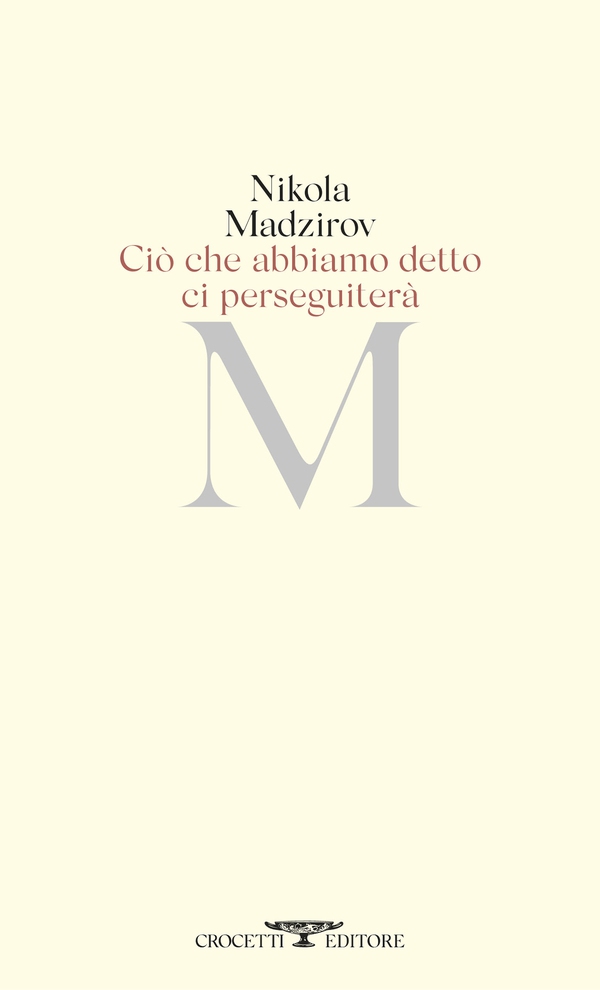 Ciò che abbiamo detto ci perseguiterà - Librerie.coop Ciò che abbiamo detto ci perseguiterà - Librerie.coop
