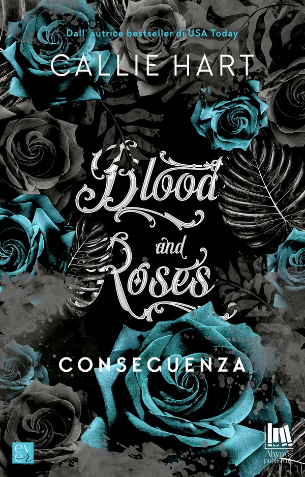 Blood and Roses. Conseguenza - Librerie.coop Blood and Roses. Conseguenza - Librerie.coop