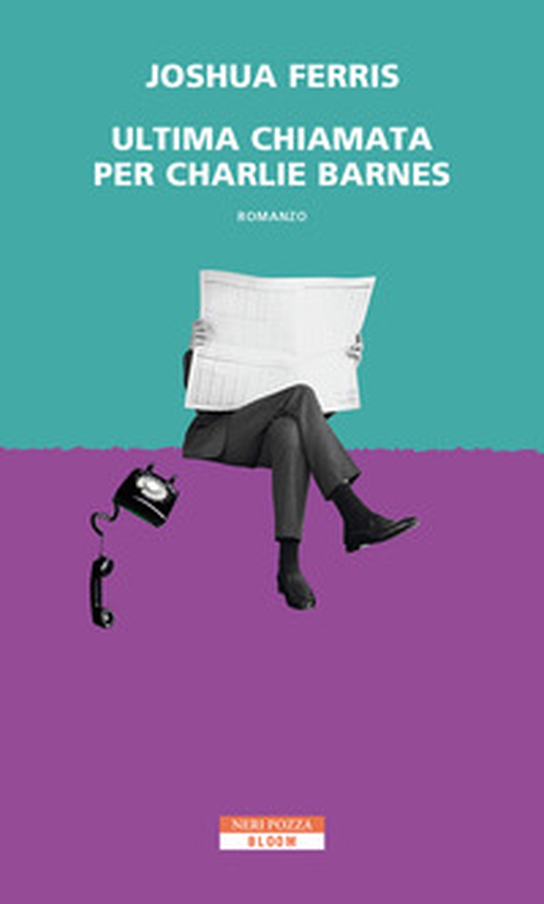 Ultima chiamata per Charlie Barnes - Librerie.coop Ultima chiamata per Charlie Barnes - Librerie.coop