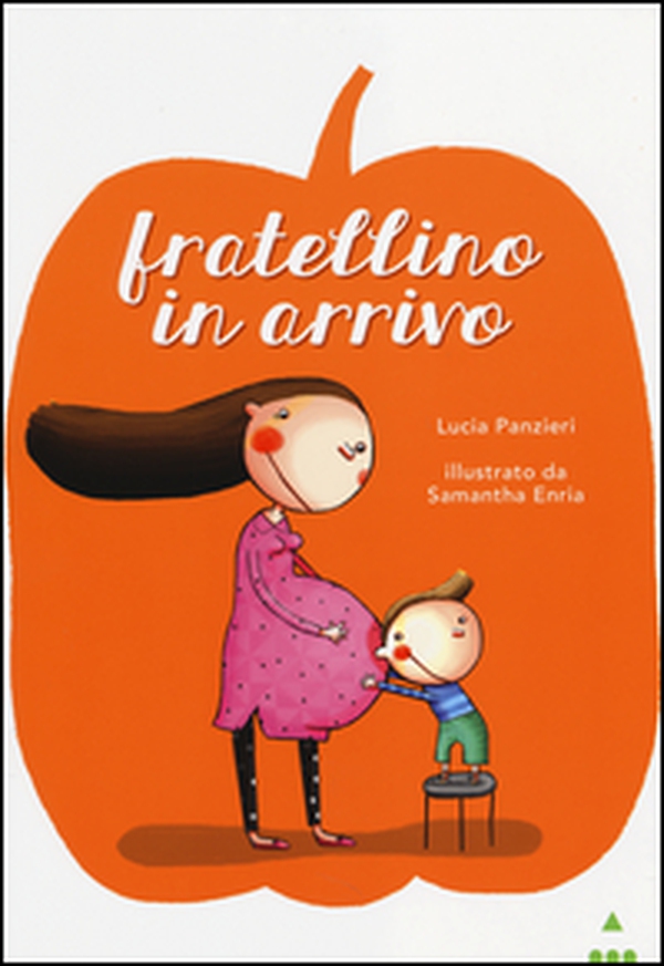 Fratellino in arrivo - Librerie.coop Fratellino in arrivo - Librerie.coop