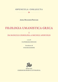Filologia umanistica greca - Vol. 1 - Librerie.coop