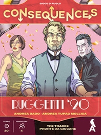Consequences. Ruggenti '20 - Librerie.coop Consequences. Ruggenti '20 - Librerie.coop