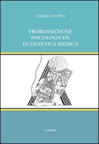 Problematiche psicologiche in genetica medica - Librerie.coop Problematiche psicologiche in genetica medica - Librerie.coop