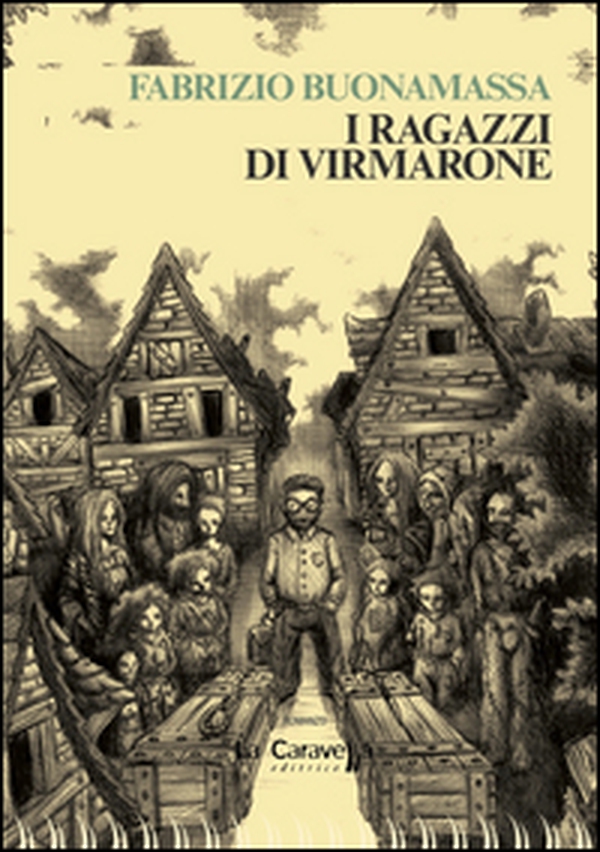 I ragazzi di Virmarone - Librerie.coop I ragazzi di Virmarone - Librerie.coop