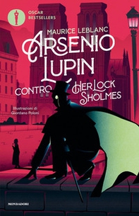 Arsenio Lupin contro Herlock Sholmes - Librerie.coop