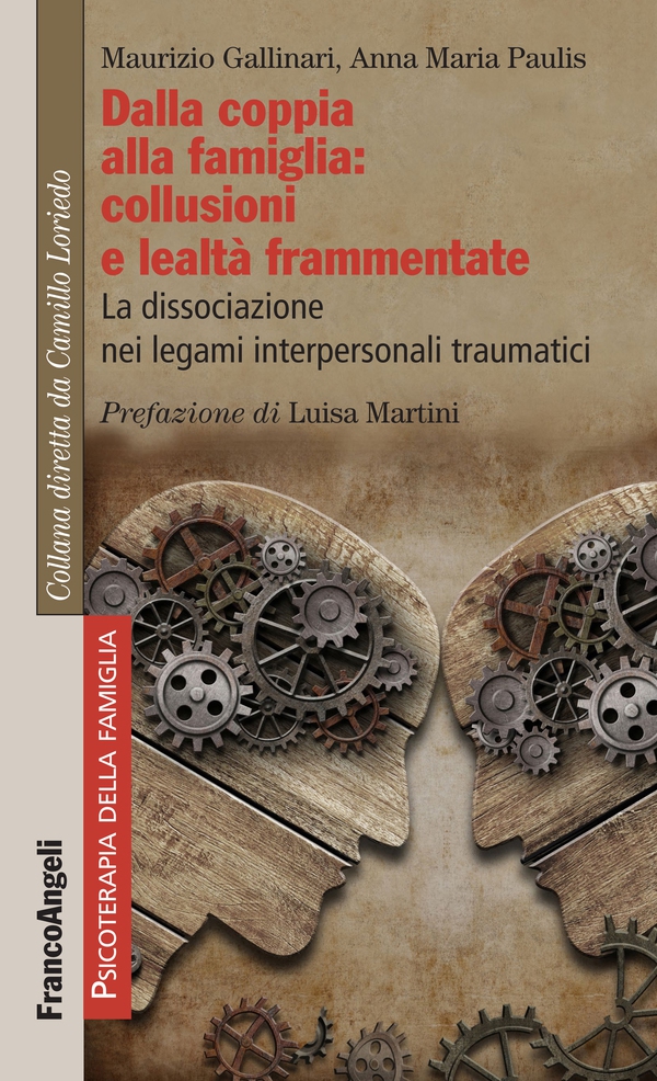 Dalla coppia alla famiglia: collusioni e lealtà frammentate - Librerie.coop