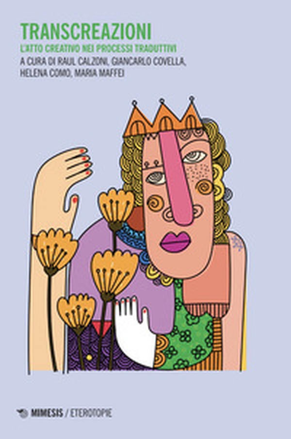 TransCreAzioni. L'atto creativo nei processi traduttivi - Librerie.coop