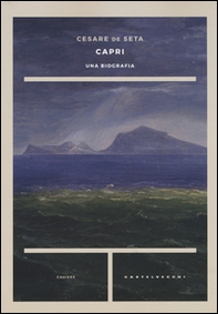 Capri. Una biografia - Librerie.coop