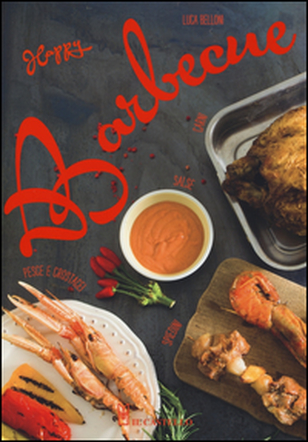 Happy barbecue - Librerie.coop Happy barbecue - Librerie.coop