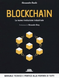 Blockchain. La nuova rivoluzione industriale - Librerie.coop
