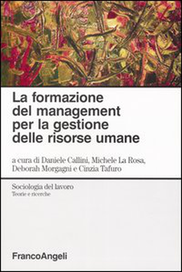 La formazione del management per la gestione delle risorse umane - Librerie.coop La formazione del management per la gestione delle risorse umane - Librerie.coop