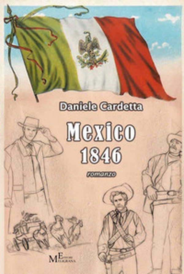 Mexico 1846 - Librerie.coop Mexico 1846 - Librerie.coop