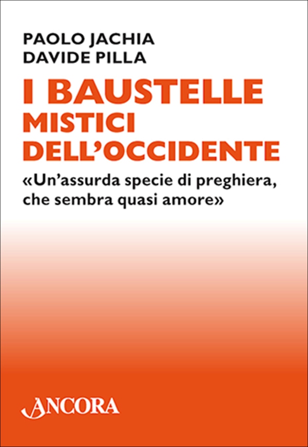 I Baustelle mistici dell'Occidente - Librerie.coop