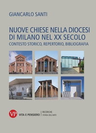 Nuove chiese nella diocesi di Milano nel XX secolo - Librerie.coop
