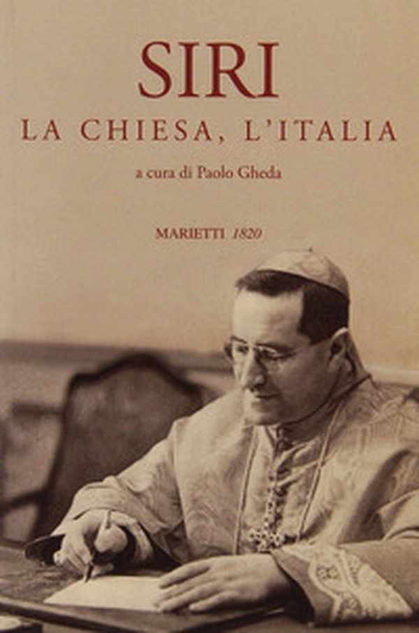 Siri, la Chiesa, l'Italia - Librerie.coop Siri, la Chiesa, l'Italia - Librerie.coop
