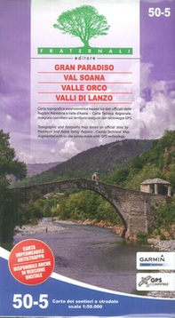 Carta n. 50-5. Gran Paradiso, Val Soana, Valle Orco, Valli di Lanzo 1:50.000 - Librerie.coop