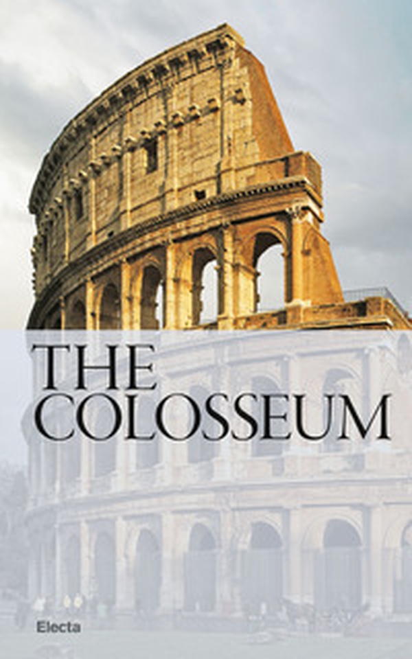The Colosseum - Librerie.coop The Colosseum - Librerie.coop