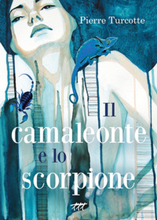 Il camaleonte e lo scorpione - Librerie.coop Il camaleonte e lo scorpione - Librerie.coop