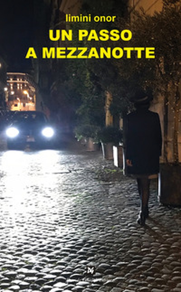 Un passo a mezzanotte - Librerie.coop Un passo a mezzanotte - Librerie.coop