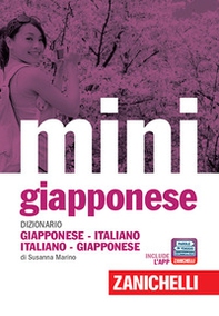 Il mini di giapponese. Dizionario giapponese-italiano italiano-giapponese - Librerie.coop