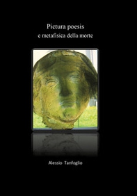 Pictura poesis e metafisica della morte - Librerie.coop Pictura poesis e metafisica della morte - Librerie.coop