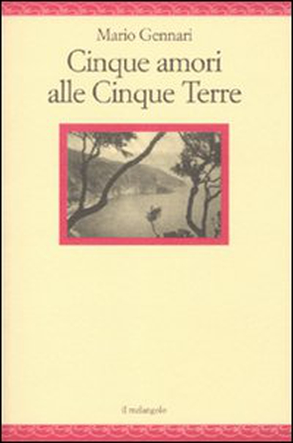 Cinque amori alle Cinque Terre - Librerie.coop Cinque amori alle Cinque Terre - Librerie.coop