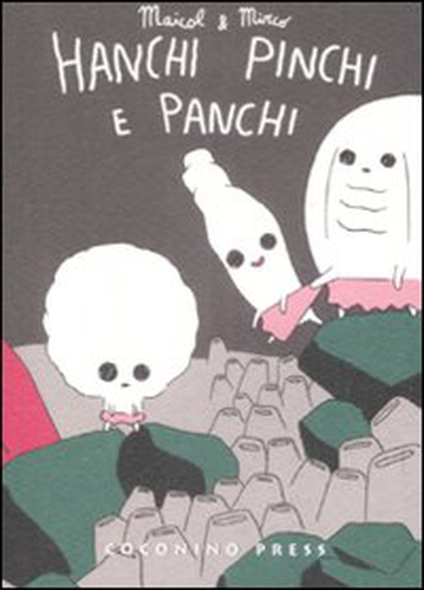 Hanchi, Pinchi e Panchi - Librerie.coop Hanchi, Pinchi e Panchi - Librerie.coop