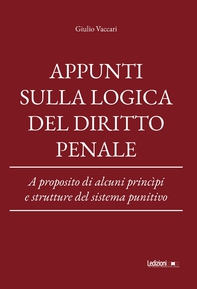 Appunti sulla logica del diritto penale - Librerie.coop