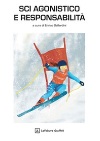 Sci agonistico e responsabilità - Librerie.coop