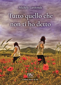 Tutto quello che non ti ho detto - Librerie.coop Tutto quello che non ti ho detto - Librerie.coop
