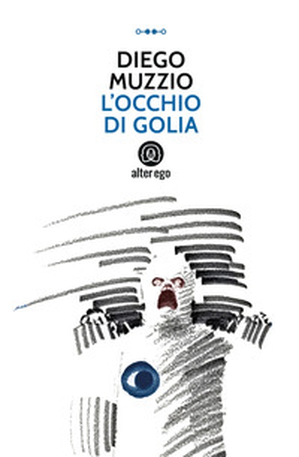 L'occhio di Golia - Librerie.coop L'occhio di Golia - Librerie.coop